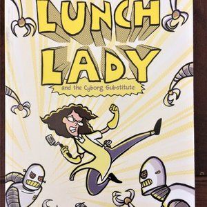 Lunch Lady and the Cyborg Substitute - Trade Sized Paperback Picture Book